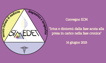Clicca per accedere all'articolo SIMEDET 16/06/2023 - Convegno ECM "Ictus e dintorni: dalla fase acuta alla presa in carico nella fase cronica"